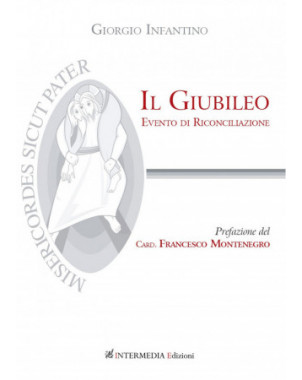 Il Giubileo. Evento di riconciliazione di Giorgio Infantino