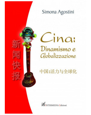 Cina: dinamismo e globalizzazione