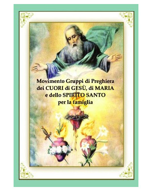 Movimento dei Gruppi di Preghiera ai Cuori di Gesù, di Maria e dello Spirito Santo per la Famiglia Preghiere