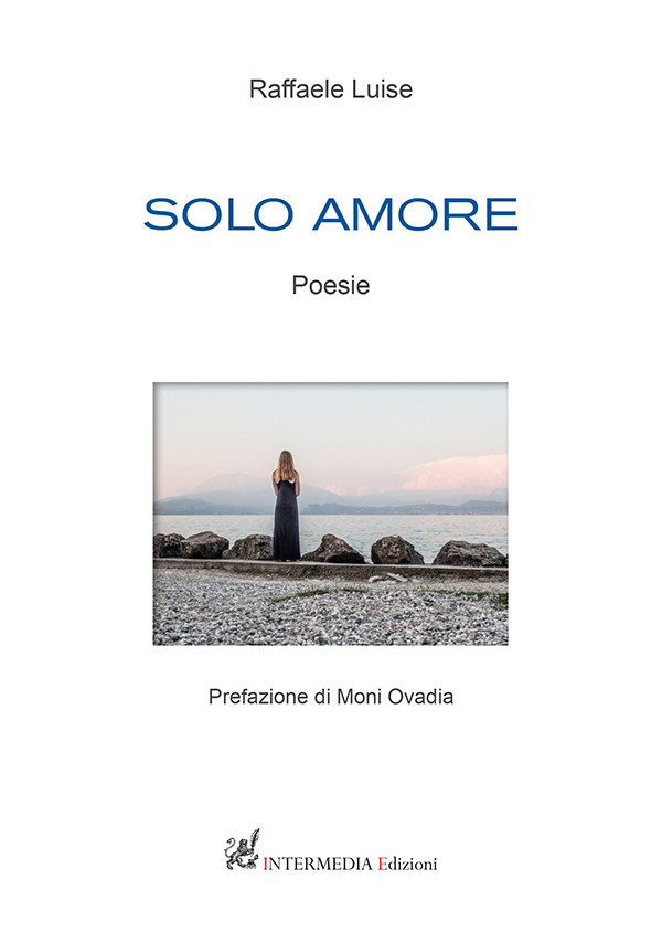 Solo amore. Poesie