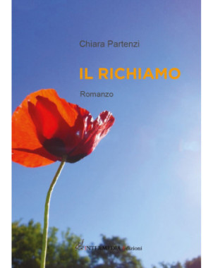 Il richiamo. Romanzo di Chiara Partenzi