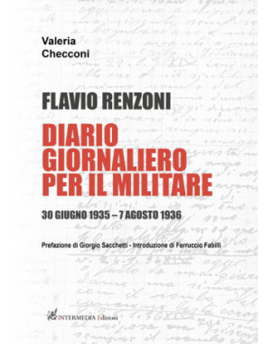 Flavio Renzoni. Diario giornaliero per il militare, di Valeria Checconi