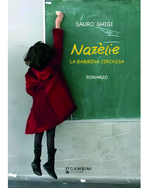 Nazèlie. La bambina circassa