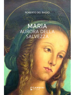 Maria aurora della salvezza