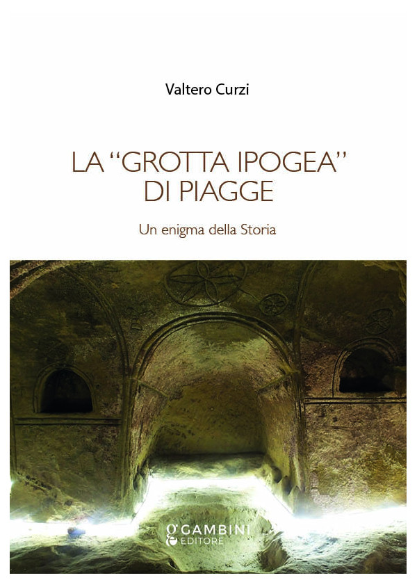 La Grotta Ipogea di Piagge