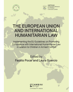 THE EUROPEAN UNION  AND INTERNATIONAL  HUMANITARIAN LAW