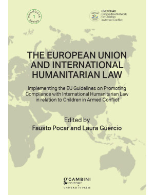 THE EUROPEAN UNION  AND INTERNATIONAL  HUMANITARIAN LAW