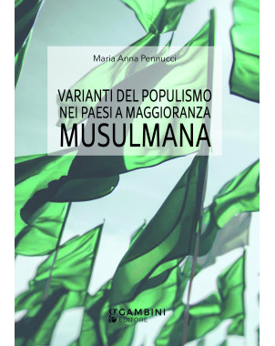 Varianti del Populismo nei Paesi a maggioranza Musulmana