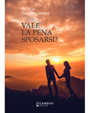 Vale la pena sposarsi?