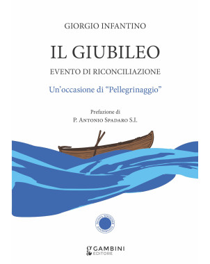 Il Giubileo di Giorgio Infantino