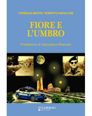 Fiore e l'Umbro di Fiorenza Maffei e Roberto Rapaccini