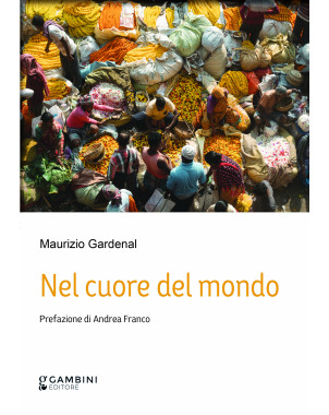 Nel cuore del mondo di Maurizio Gardenal