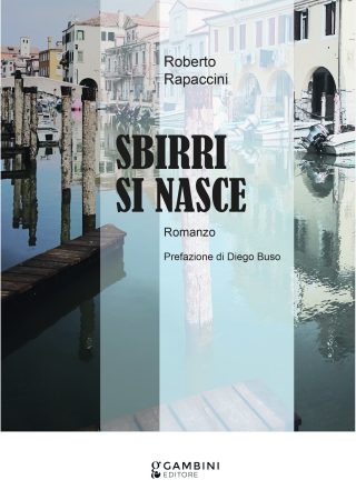 Sbirri si nasce. Romanzo