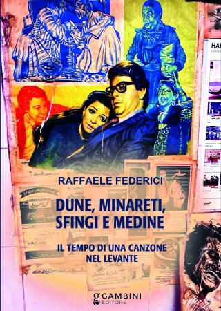 Dune, minareti, sfingi e medine di Raffaele Federici