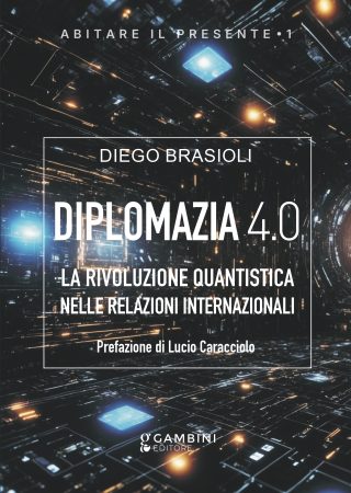 DIPLOMAZIA 4.0 di Diego Brasioli