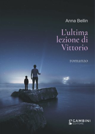 L'ultima lezione di Vittorio di Anna Bellin