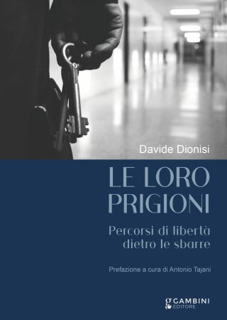 Le loro prigioni di Davide Dionisi
