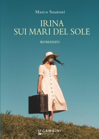 Irina sui mari del sole di Marco Suatoni