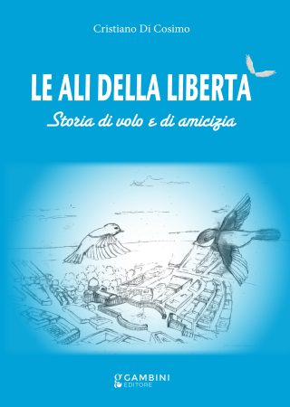 Le ali della libertà di Cristiano Di Cosimo