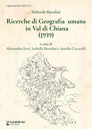 Ricerche di Geografia umana in Val di Chiana (1939) di Doberdò Bietolini