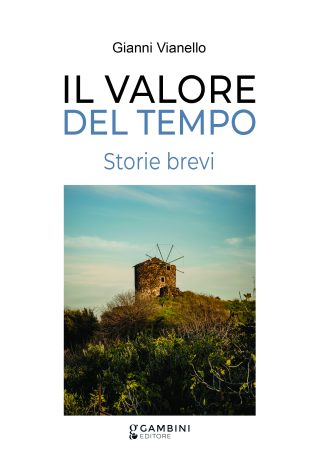 IL VALORE DEL TEMPO di Gianni Vianello